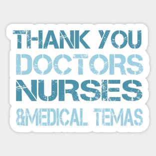 Thank You Nurses Doctors And Medical Teams Sticker